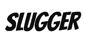 Slugger