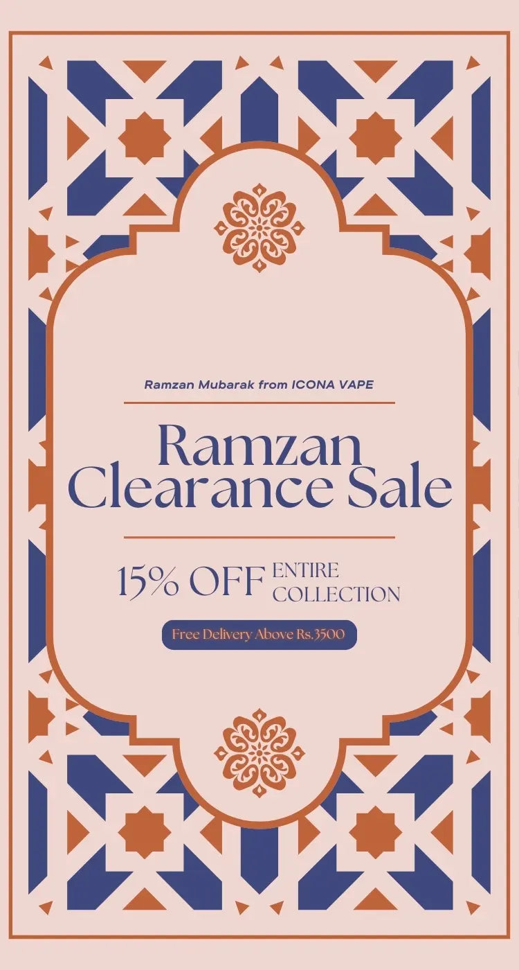 Ramzan Clearance Sale 15% Off | ICONA VAPE Pakistan